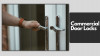 4 Commercial Door Locks You Can Buy In Bulk Right Now