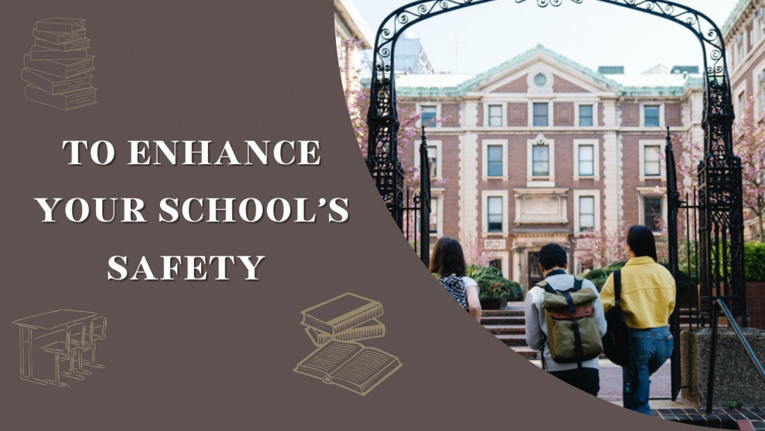 5 Tips To Enhance Your School’s Safety