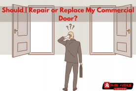 Should I Repair or Replace My Commercial Door?